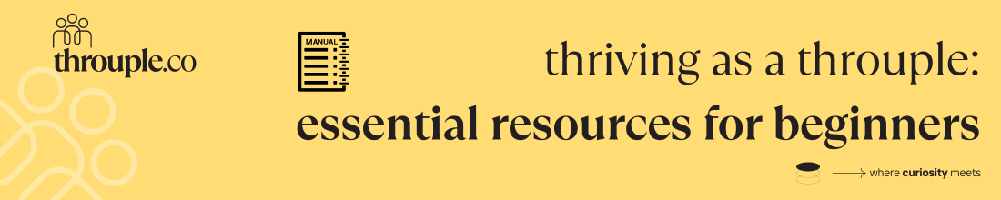 thriving as a throuple: essential resources for beginners